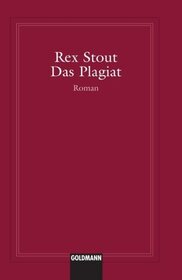 Das Plagiat (Plot it Yourself) (Nero Wolfe, Bk 32) (German Edition)