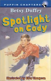 Spotlight on Cody (Puffin Chapters)