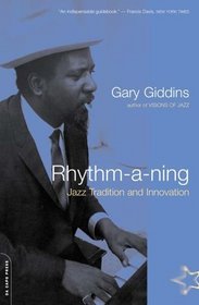 Rhythm-a-ning: Jazz Tradition and Innovation