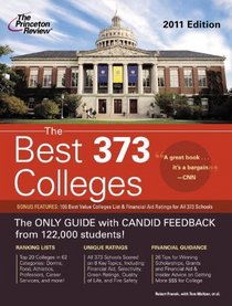 The Best 373 Colleges, 2011 Edition (College Admissions Guides)
