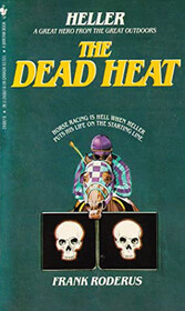 The Dead Heat (Heller, Bk 6)