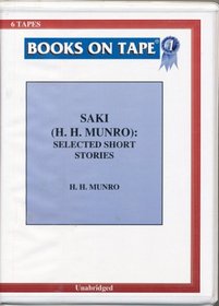 Saki (H.H. Munro): Selected Short Stories