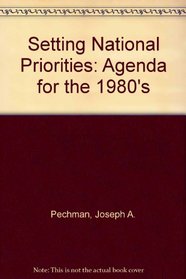 Setting National Priorities: Agenda for the 1980s
