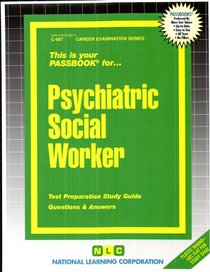 Psychiatric Social Worker (Career Examination Series)