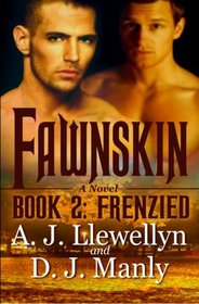 Frenzied (Fawnskin, Bk 2)