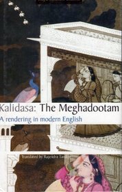 Kalidas:The Meghadootam/A rendering in modern English