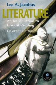 Literature: An Introduction to Critical Reading, Compact Edition