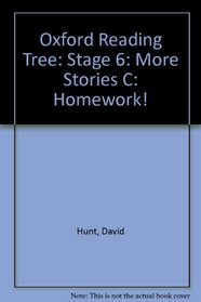 Oxford Reading Tree: Stage 6: More Stories C: Homework!