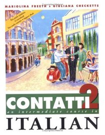Contatti 2: An Intermediate Course in Italian Complete Pack: Student Book, Support Book, 2 audio cassettes (Arnold Publication)