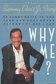 Why Me?: The Sammy Davis, Jr. Story