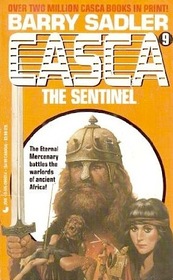The Sentinel (Casca, Bk 9)