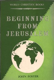 Beginning from Jerusalem (World Christian Books)