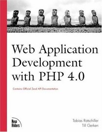 Web Application Development with PHP 4.0 (with CD-ROM)