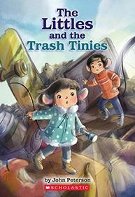 The Littles and the Trash Tinies