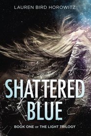 Shattered Blue (Light Trilogy)