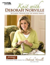 Knit with Deborah Norville (Leisure Arts #4785)