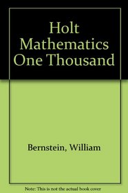 Holt Mathematics One Thousand
