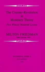 The Counter-Revolution in Monetary Theory