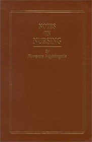 Notes on Nursing: What It Is, and What It Is Not/Commemorative Edition