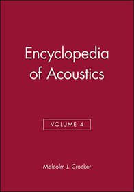 Encyclopedia of Acoustics, Volume Four