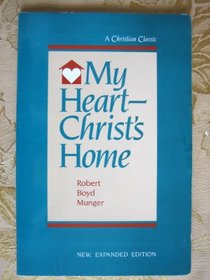 My Heart - Christ's Home