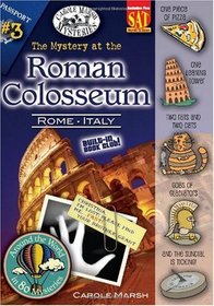 The Mystery at the Roman Colosseum (Around the World in 80 Mysteries)