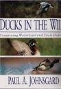 Ducks in the Wild: Conserving Waterfowl and Their Habitats