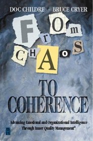 From Chaos to Coherence: Advancing Emotional and Organizational Intelligence Through Inner Quality Management