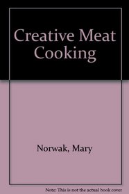 CREATIVE MEAT COOKING