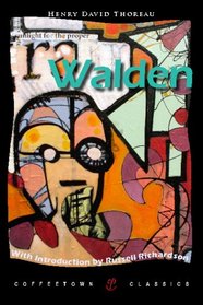 Walden; or, Life in the Woods: With 