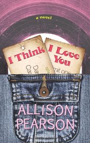 I Think I Love You (Center Point Platinum Fiction (Large Print))