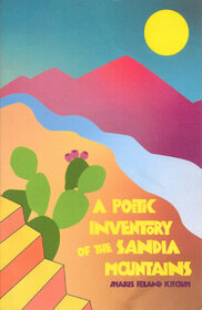 A Poetic Inventory of the Sandia Mountains