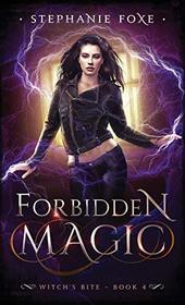 Forbidden Magic (Witch's Bite)
