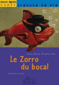 Le Zorro du bocal