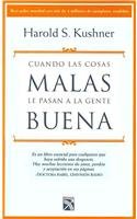 Cuando las cosas malas le pasan a la gente buena/ When Bad Things Happen to Good People (Spanish Edition)