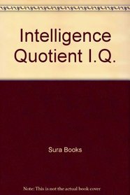 Intelligence Quotient I.Q.