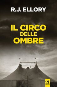 Il circo delle ombre (Carnival of Shadows) (Italian Edition)