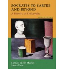 Socrates to Sartre and Beyond: A History of Philosophy