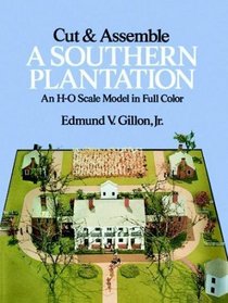 Cut  Assemble Southern Plantation (Cut  Assemble Buildings in H-O Scale)