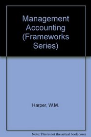 Management Accounting (M & E Handbook Series)