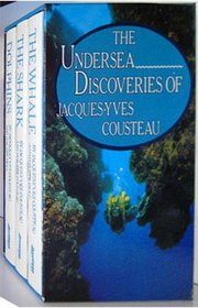 The Underseas Discoveries of Jacques-Yves Cousteau