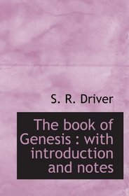 The book of Genesis : with introduction and notes