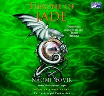 Throne of Jade, 10 Cds [Unabridged Library Edition]