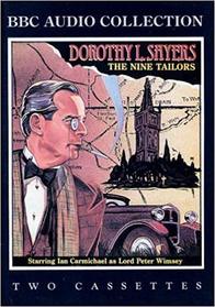 The Nine Tailors (Lord Peter Wimsey, Bk 11) (Audio Cassette)