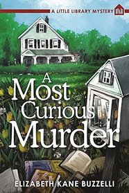 A Most Curious Murder (Little Library, Bk 1)
