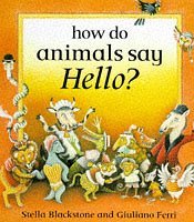 How Do Animals Say Hello? (Barefoot Beginners)