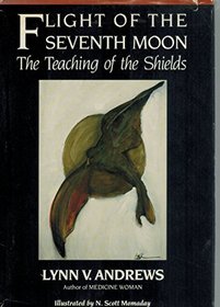 Flight of the seventh moon: The teaching of the shields