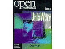 Open Computing Guide to Unixware (Unixworld's Open Computing)