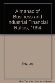 Almanac of Business and Industrial Financial Ratios, 1994