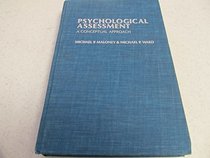 Psychological Assessment: A Conceptual Approach